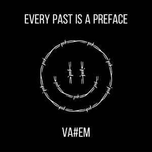 Every Past Is a Preface