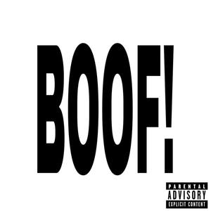 BOOF!