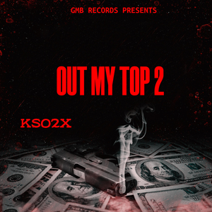 Out My Top 2