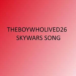 Skywars Song