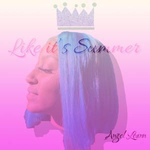 Like It's Summer
