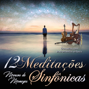 Meditação Sinfônica 02 para Cordas, Celesta, Coro Infantil e Harpa