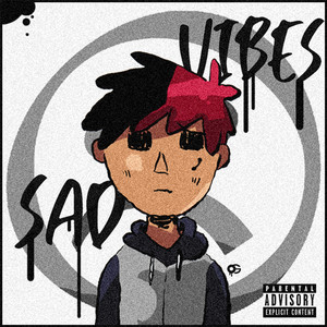 Sad Vibes