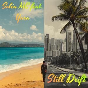 Still Drift (feat. Yara)