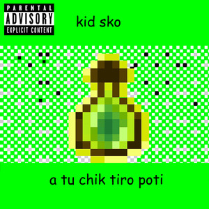 A Tu Chik Tiro Poti