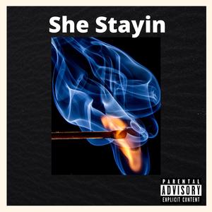 She Stayin (feat. Zmoney, ToryFundz & Mylo)