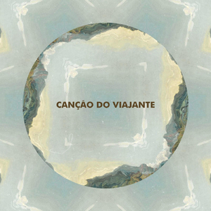 Canção do Viajante
