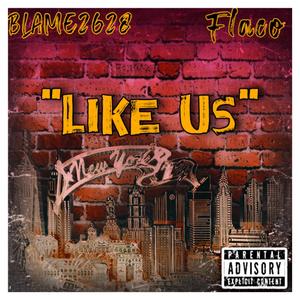 Like Us (feat. Fl@co)