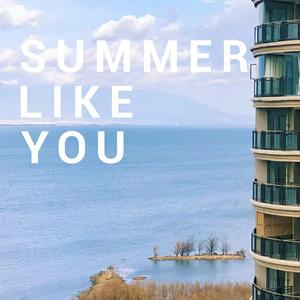 Summer Like You