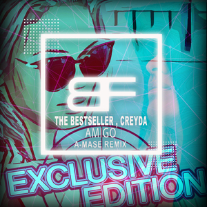 Amigo (A-Mase Remix)