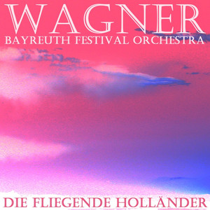 Die Fliegende Holländer: Overture