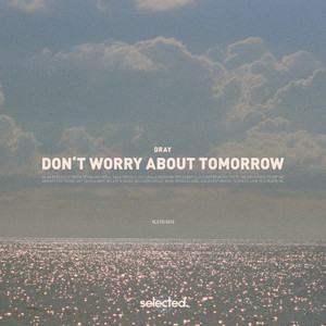Don't Worry About Tomorrow