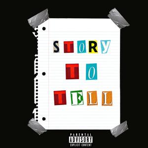 Story To Tell