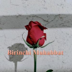 Muhabbatning Birinchisi