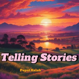 Telling Stories