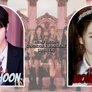 Midas Touch - Sunghoon & Wonyoung (AI COVER)