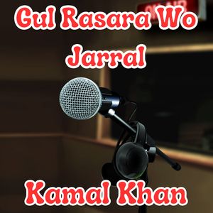 Gul Rasara Wo Jarral