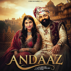 Andaaz (feat. Vinod Chhimpa & Sonika Singh)