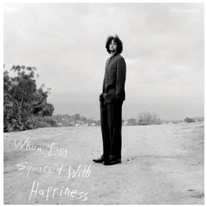 When I'm Squared with Happiness