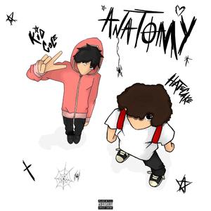 ANATOMY (feat. Kid Cole)