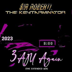 3 AM AGAIN (Special Extended Mix)