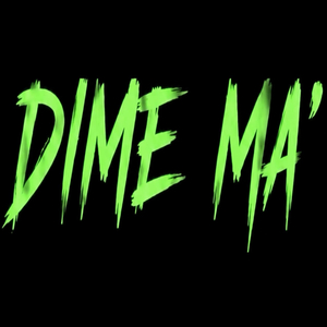 Dime Ma'