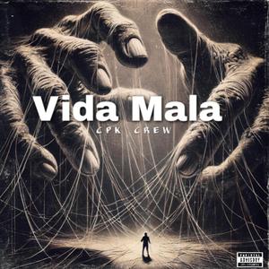Vida Mala
