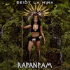 Seidy La Niña - Rapanpam