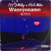 713 JMilly - Wassyoname (feat. CFA Mike) (Remix)
