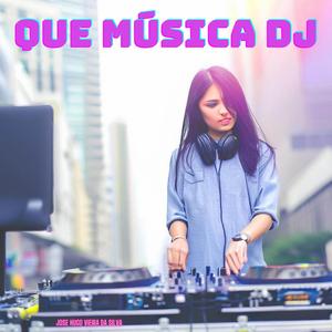 Que música dj