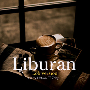 Liburan (Lofi Version)