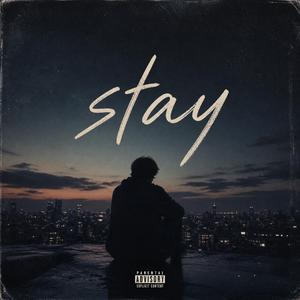 Stay
