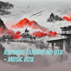 Kamado Tanjiro no Uta (Music Box) (Acoustic)