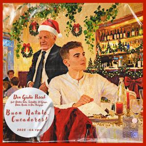 Buon Natale Cucadores! (feat. Doktor Leche, TurboKhé, Lil Grapz & Elkiko Bembo)