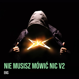 Nie Musisz Mówić Nic V2
