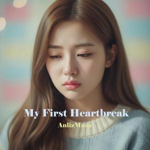 My First Heartbreak