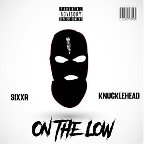 On The Low (feat. Knucklehead2)