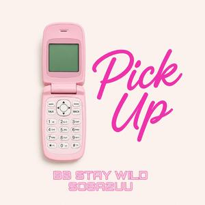 PICK UP (feat. Sosa2uu)