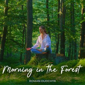 Morning in the Forest