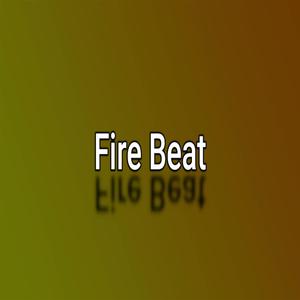 Fire Beat