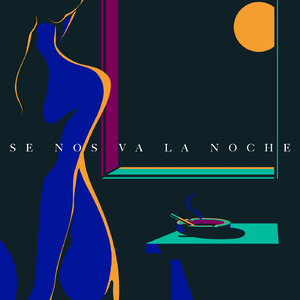 Se Nos Va la Noche