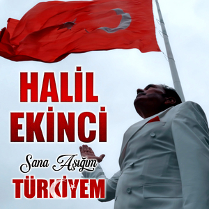 Sana Aşığım Türkiye'm