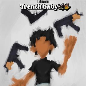 Trench baby