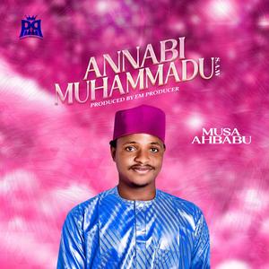 ANNABIN MUHAMMADU (feat. MUSA AHABABU GOMBE)
