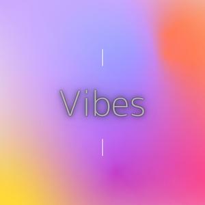 Vibes