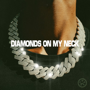 Diamonds On My Neck (Extended Mix)