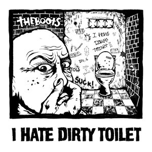 I Hate Dirty Toilet!!