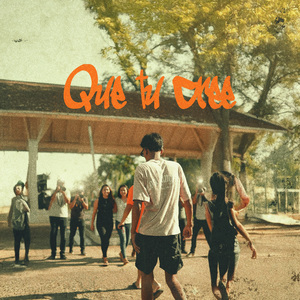 Que Tu Cree