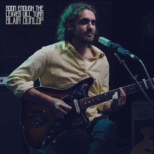 Soon Enough The Leaves Will Turn