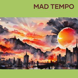 Mad Tempo